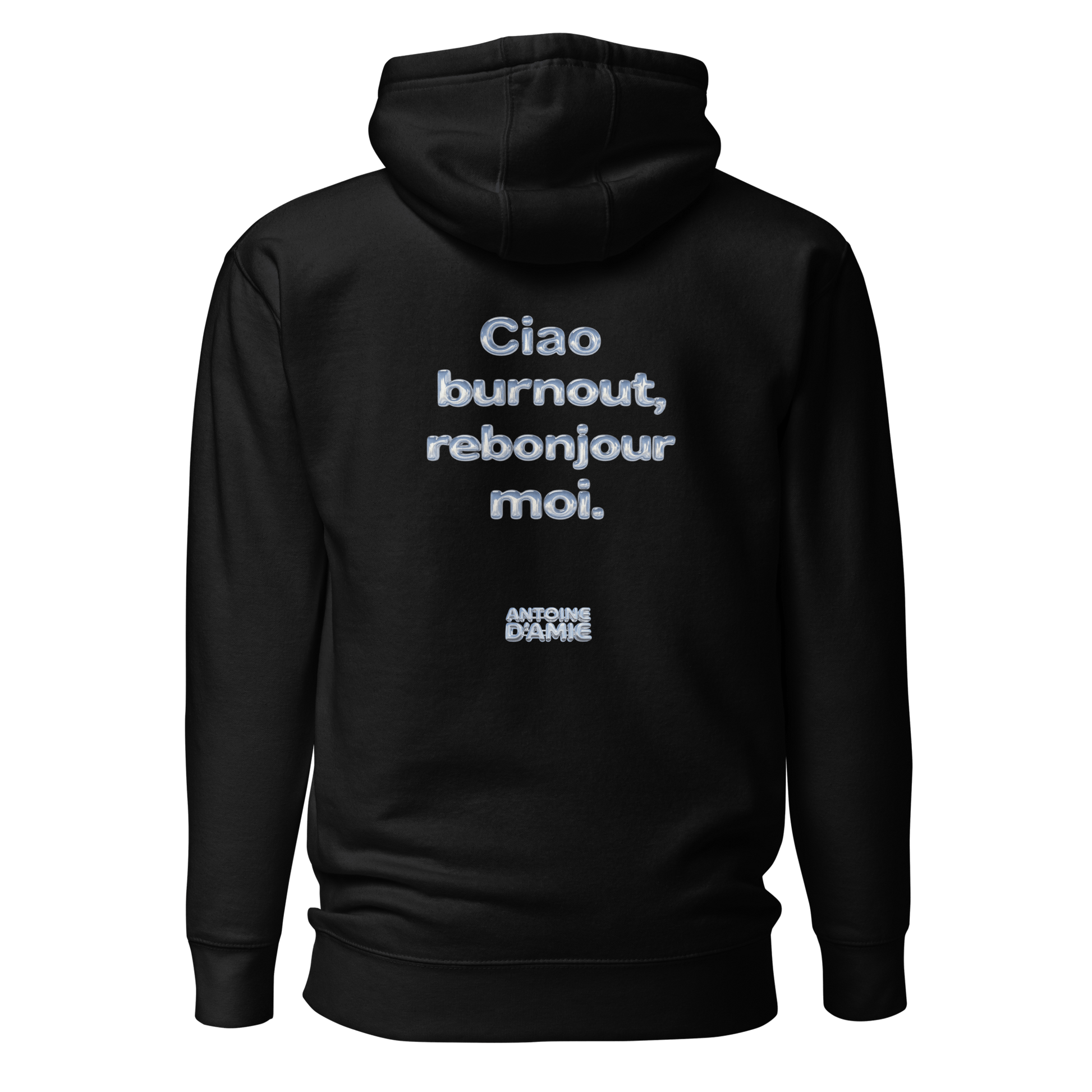 "CIAO BURNOUT, REBONJOUR MOI" Embroidered Hoodie - Antoine D'Amie