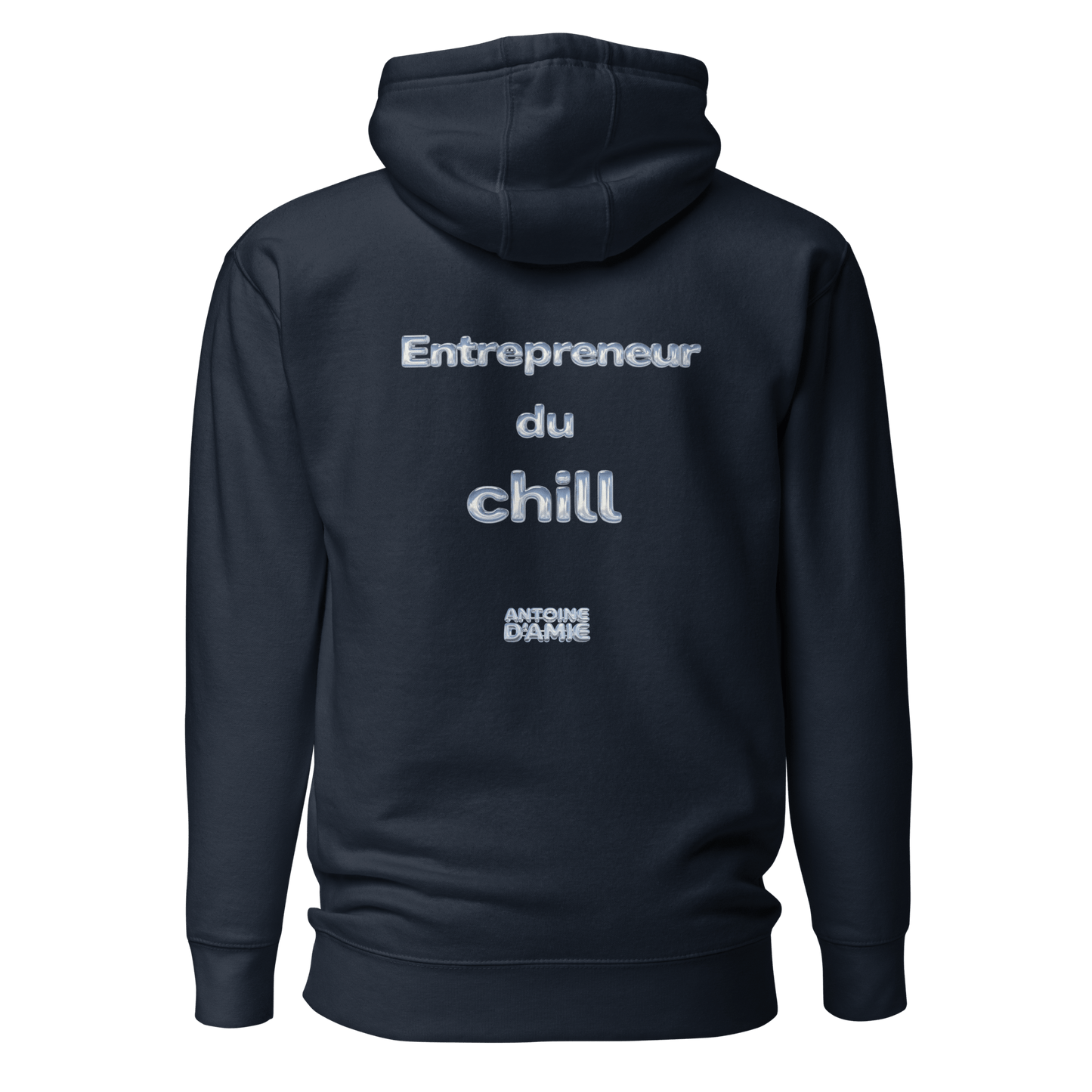 "ENTREPRENEUR DU CHILL" Embroidered Hoodie - Antoine D'Amie