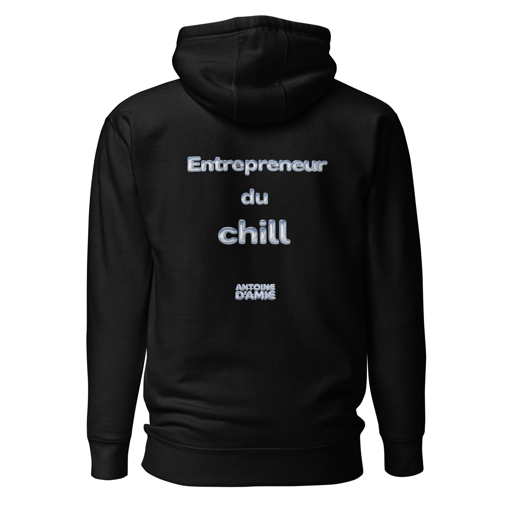 "ENTREPRENEUR DU CHILL" Embroidered Hoodie - Antoine D'Amie