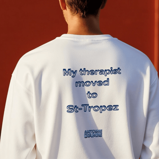 "MY THERAPIST MOVED TO ST - TROPEZ" Embroidered Crewneck - Antoine D'Amie