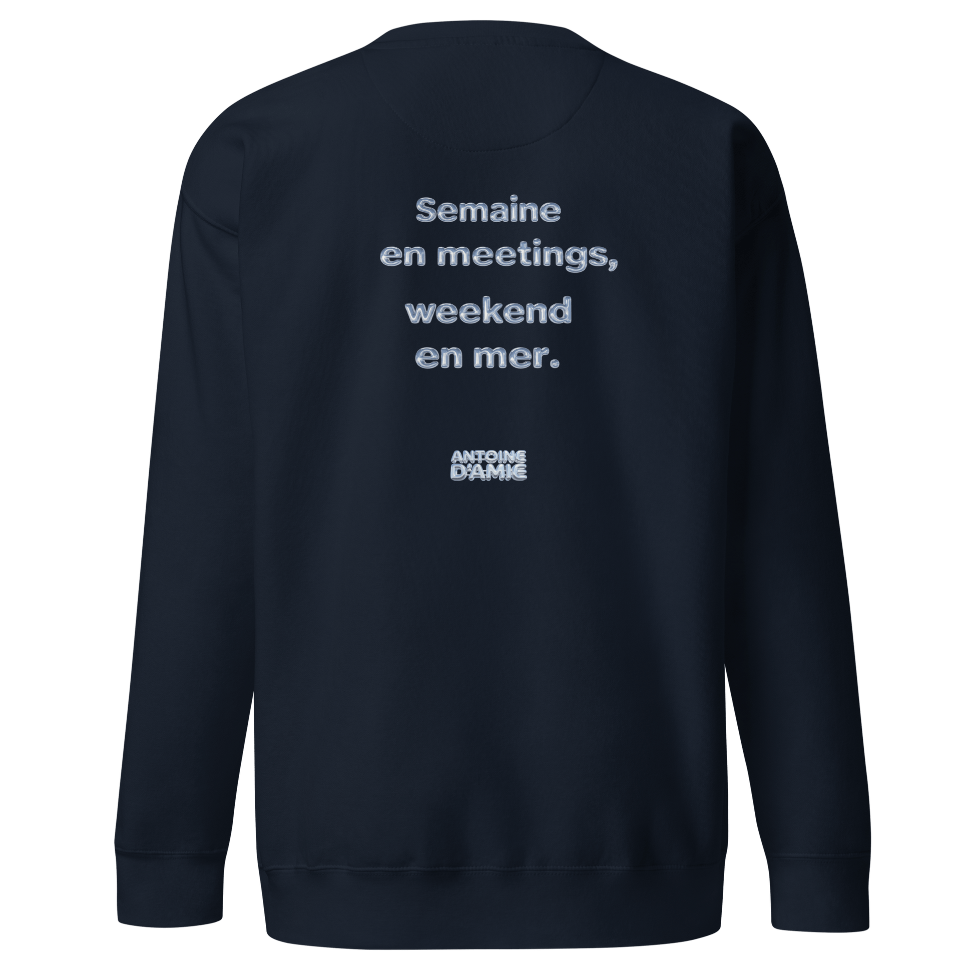 "SEMAINE EN MEETINGS, WEEKEND EN MER" Embroidered Crewneck - Antoine D'Amie