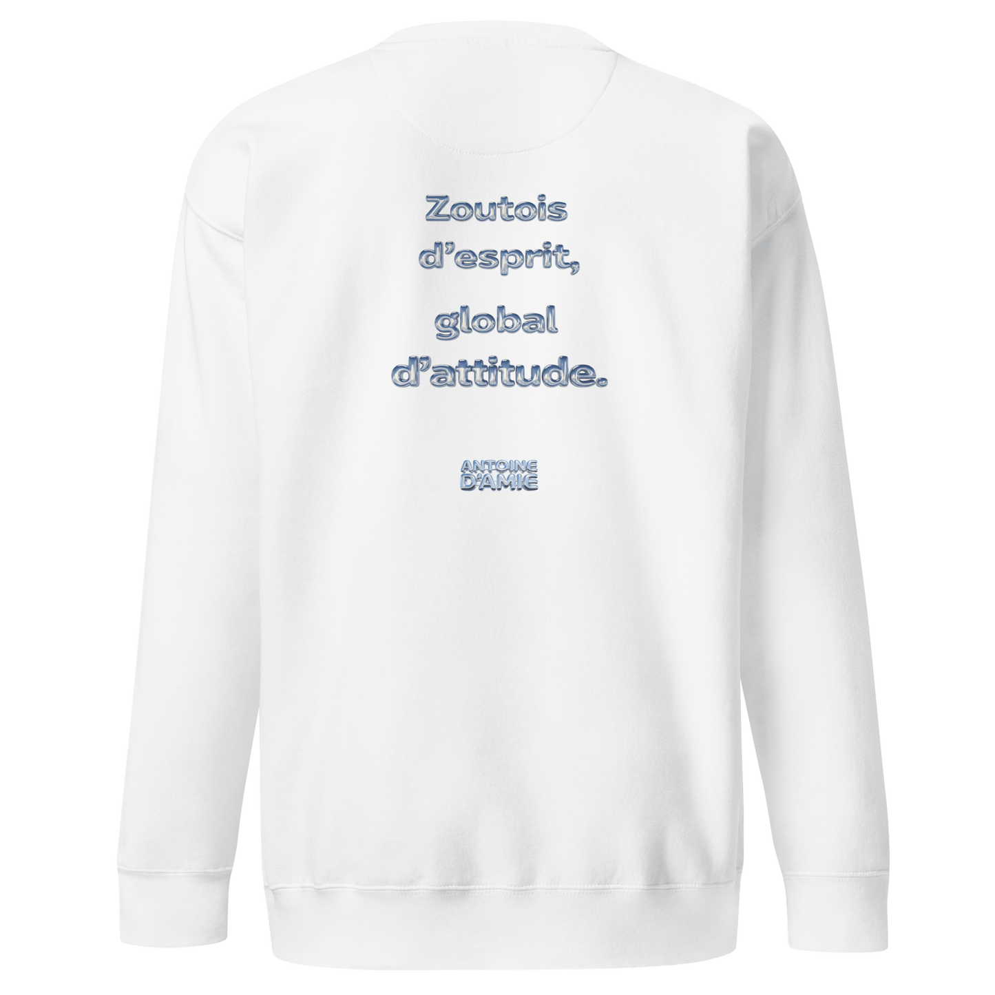 "ZOUTOIS D'ESPRIT, GLOBAL D'ATTITUDE" Embroidered Crewneck - Antoine D'Amie