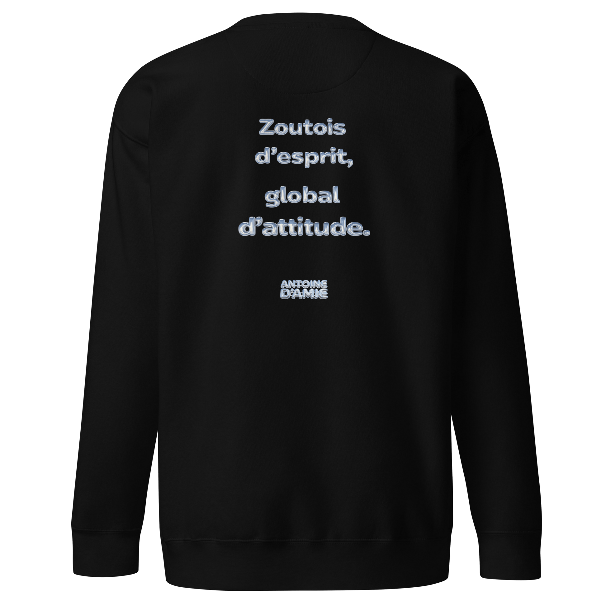 "ZOUTOIS D'ESPRIT, GLOBAL D'ATTITUDE" Embroidered Crewneck - Antoine D'Amie